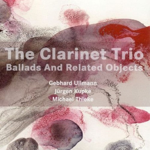 Clarinet Trio: Ballads and Related Object