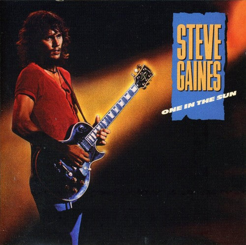 Gaines, Steve: One In The Sun