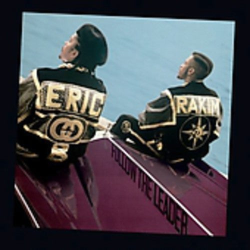 Eric B & Rakim: Follow The Leader [Expandded Edition] [Remastered] [Bonus Tracks]