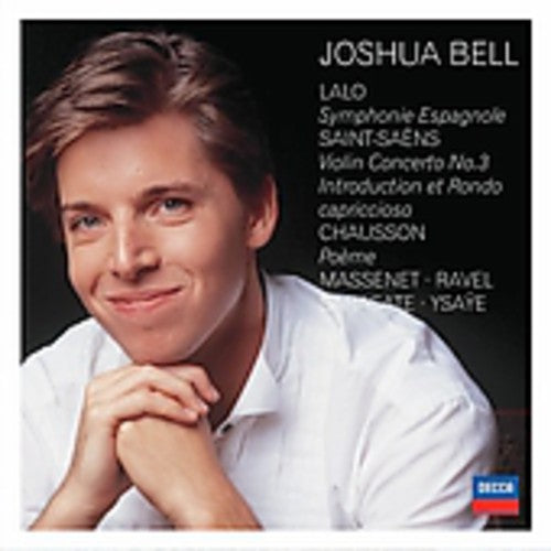 Bell, Joshua / Lalo / Saint-Saens / Chausson: Bell, Joshua : Symphonie Espagnole