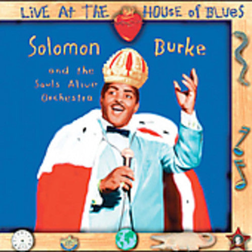 Burke, Solomon: Live at the House of Blues