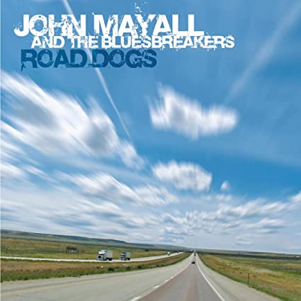 Mayall, John: Road Dogs
