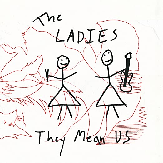 Ladies: They Mean Us [Colored Vinyl]