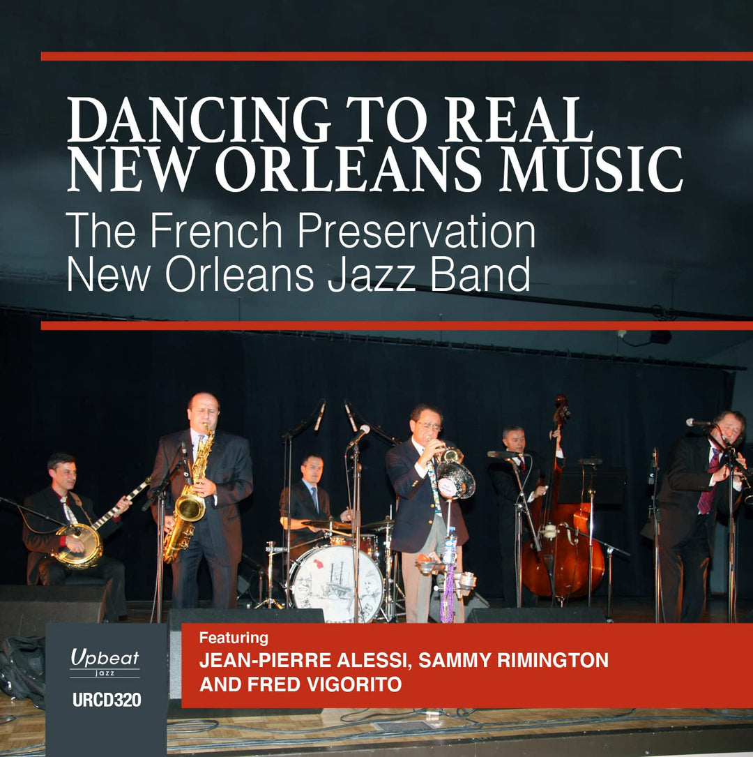 French Preservation New Orleans: Dancing To Real New Orleans Music