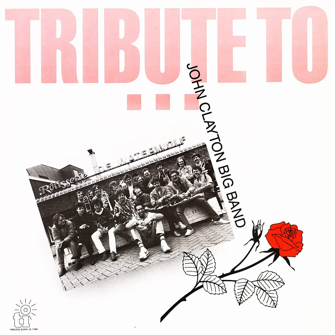 Clayton, John Big Band: Tribute To - 2022 Remaster