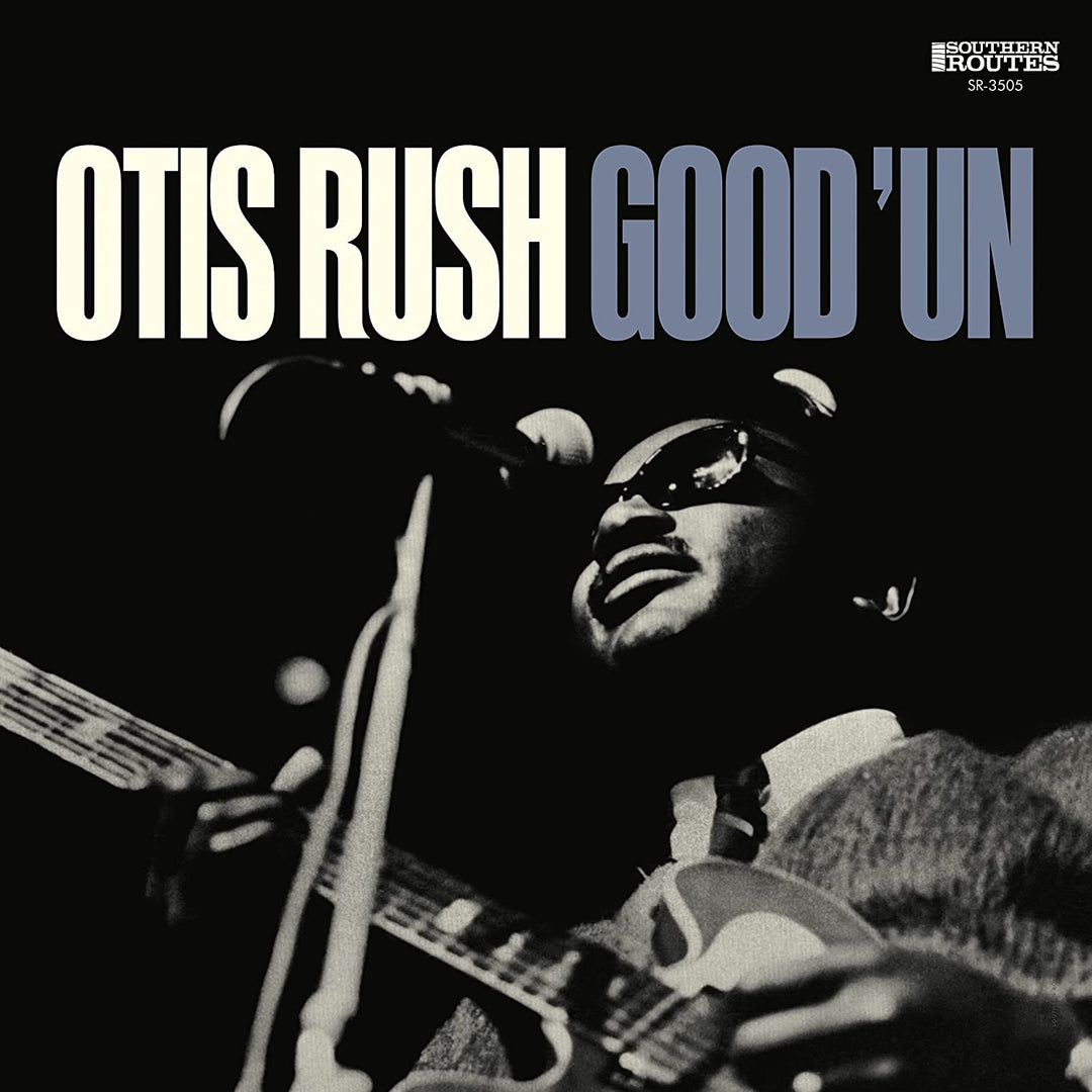 Rush, Otis: Good Un