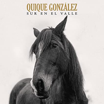 Gonzalez, Quique: Sur En El Valle (LP + CD)