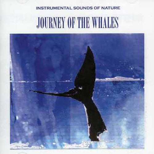 Sounds of Nature: Journey of the Whales