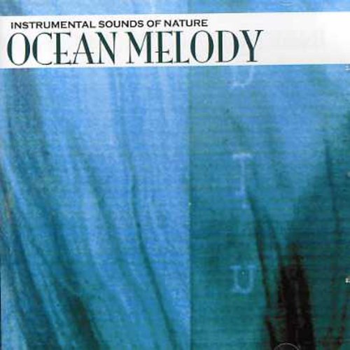 Sounds of Nature: Ocean Melody