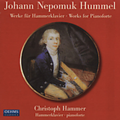 Hummel / Hammer: Piano Sonatas