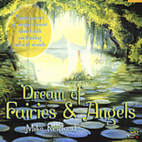 Rowland, Mike: Dreams Of Fairies and Angels