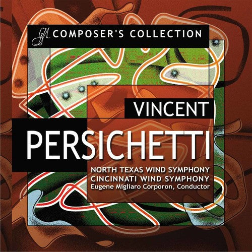 Persichetti / Corporon / North Texas Wind Sym: Composer's Collection