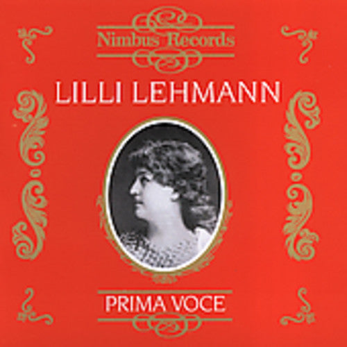 Lehmann, Lilli: Prima Voce