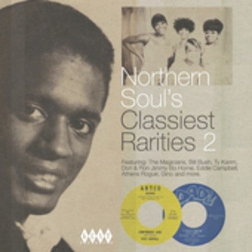 Northern Soul's Classiest Rarities 2 / Various: Northern Soul's Classiest Rarities, Vol. 2