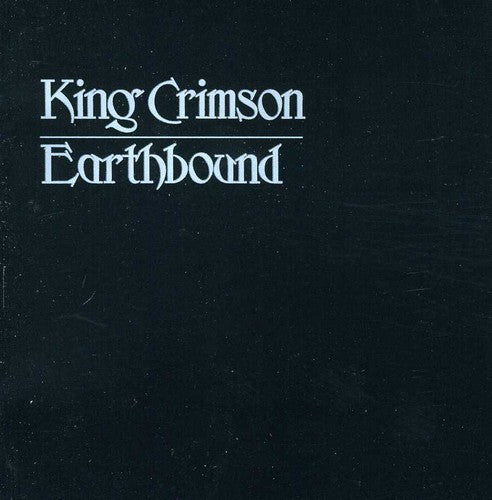 King Crimson: Earthbound