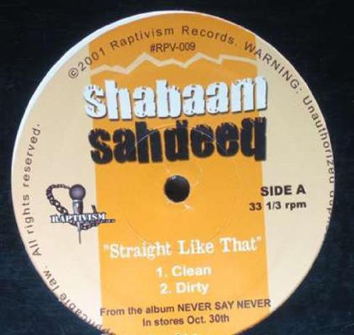 Sahdeeq, Shabaam: Straight Like That