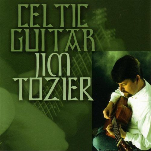 Tozier, Jim: Celtic Guitar