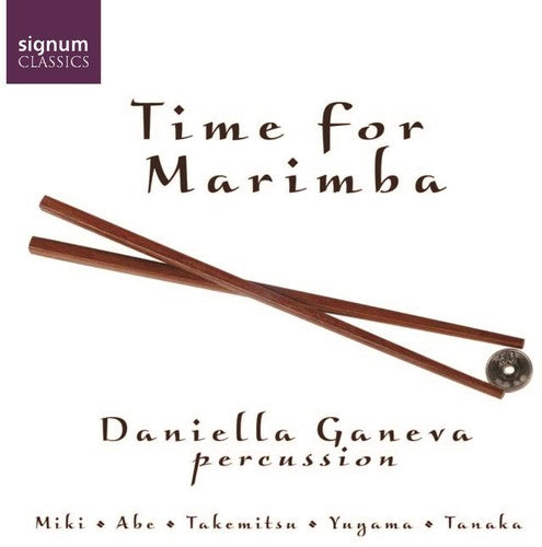 Ganeva, Daniella: Time for Marimba