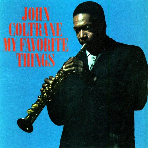 Coltrane, John: My Favorite Things