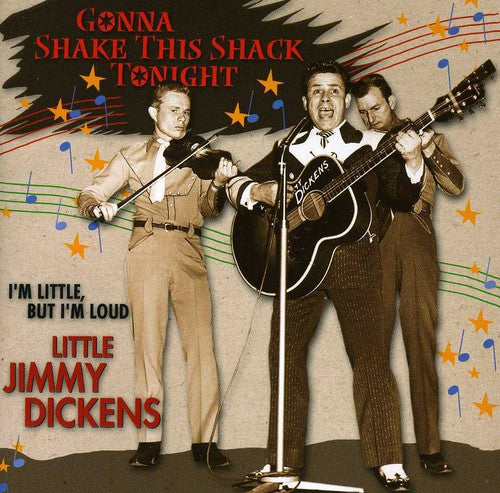 Dickens, Little Jimmy: Gonna Shake This Shack Tonight