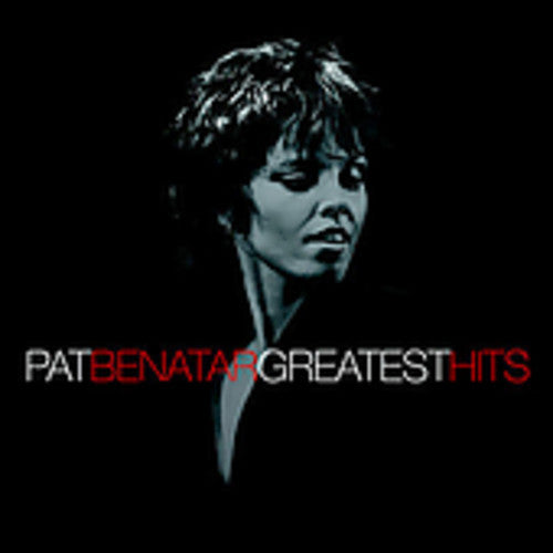 Benatar, Pat: Greatest Hits