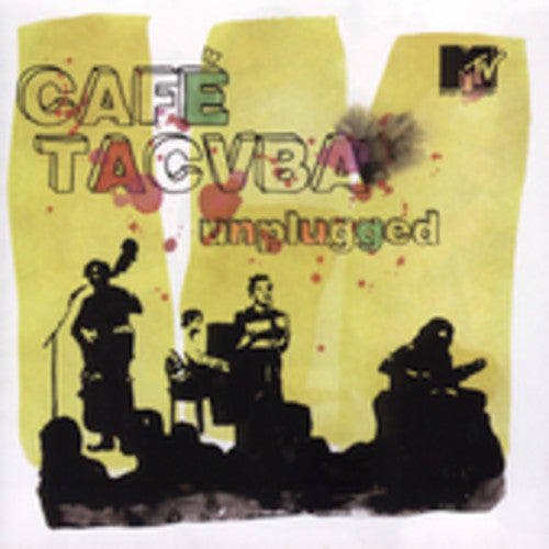 Cafe Tacuba ( Cafe Tacvba ): MTV Unplugged