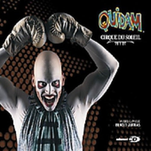 Cirque du Soleil: Quidam