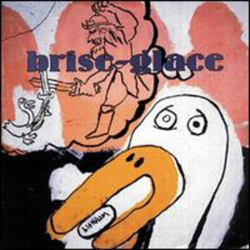 Brise-Glace: In Sisters All & Felony