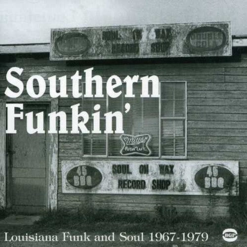 Southern Funkin-Louisiana Soul 1967-75 / Various: Southern Funkin-Louisiana Soul 1967-75