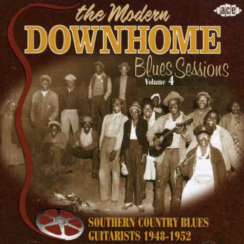 Modern Downhome Blues Sessions 4 / Various: Modern Downhome Blues Sessions, Vol. 4