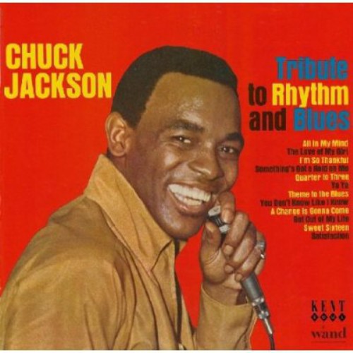 Jackson, Chuck: Tribute To Rhythm and Blues