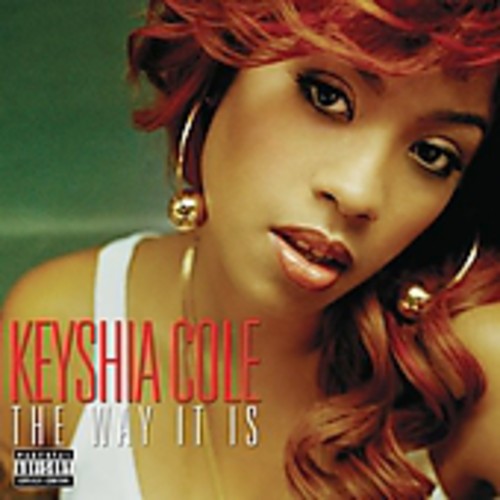 Cole, Keyshia: The Way It Is