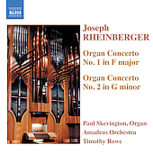 Rheinberger: Organ Concertos