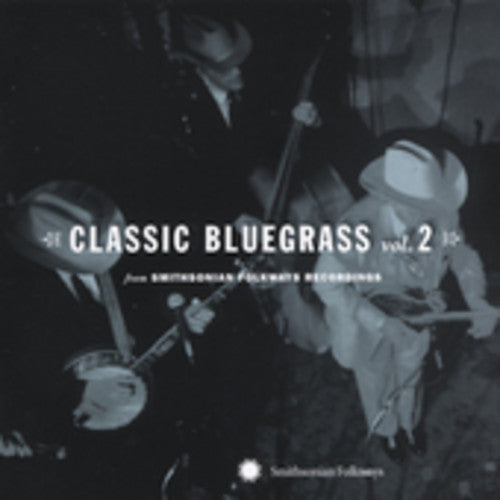 Classic Bluegrass 2 / Various: Classic Bluegrass, Vol. 2