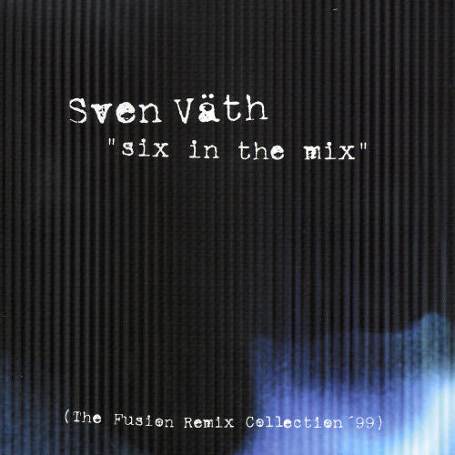 Vath, Sven: Six In The Mix (eng)