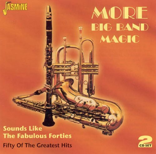 More Big Band Magic: Sounds Like Fabulous / Var: More Big Band Magic-Sounds Like the Fabulous Forti