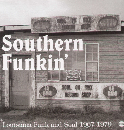 Southern Funkin-Louisiana Soul 1967-75 / Various: Southern Funkin-Louisiana Soul 1967-75