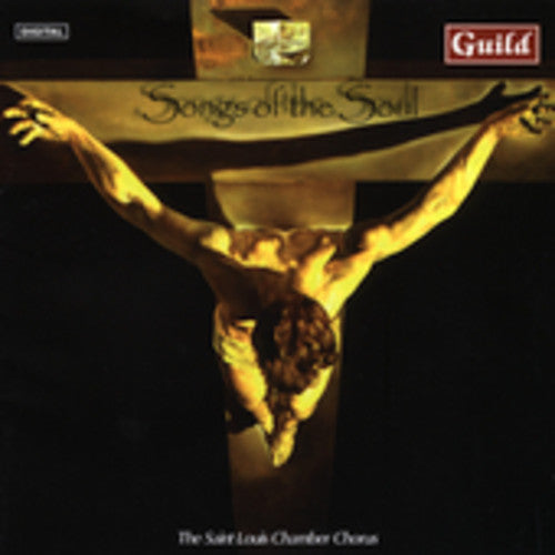 Saint Louis Chamber Chorus / Barnes: Songs of the Souls