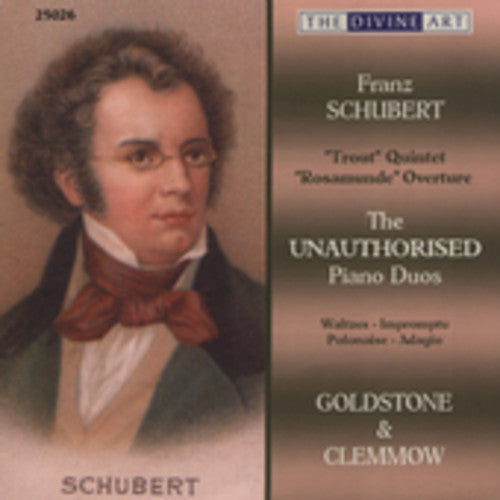 Schubert / Goldstone / Clemmow: Unauthorized Piano Duos