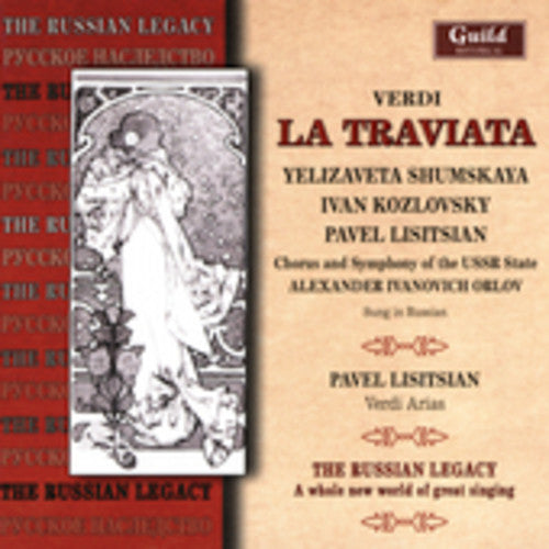 Verdi / Shumskaya / Kozlovsky / Germont / Orlov: La Traviata