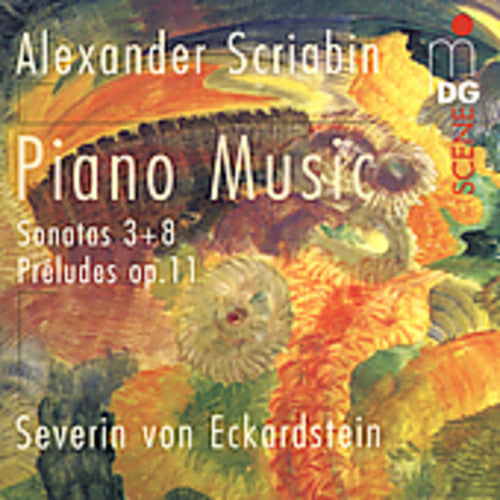 Scriabin / Von Eckardstein: Piano Music