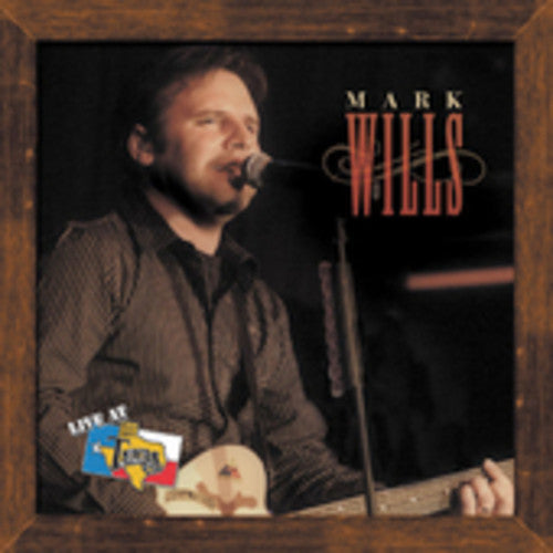 Wills, Mark: Live At Billy Bob's