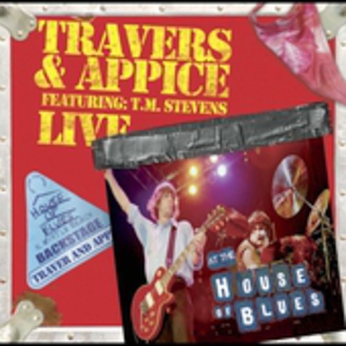 Travers & Appice: Live at the House of Blues