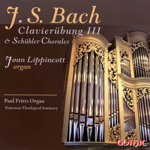 Bach / Lippincott: Clavierubung 3 / Schubler Chorales