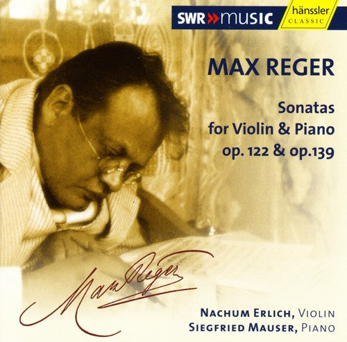 Reger / Ehrlich / Mauser: Violin Sonatas