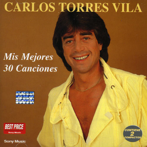 Torres Vila Carlos: Mis 30 Mejores Canciones (2CD)