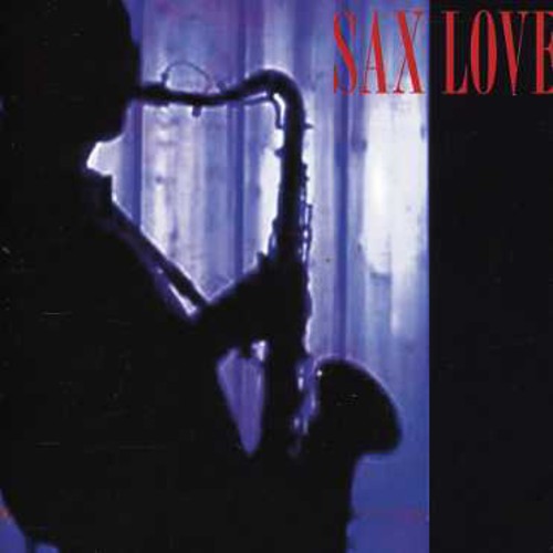 Sax Love / Various: Sax Love