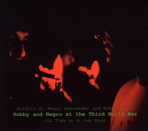 Ameen, Robby & Hernandez, Horacio: Robby and Negro At The Third World War