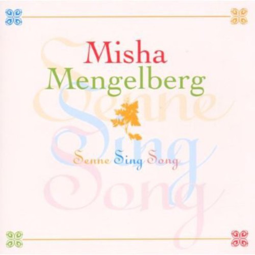 Mengelberg, Misha: Senne Sing Song