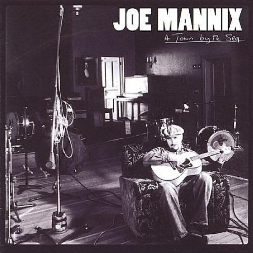 Mannix, Joe: Town By the Sea